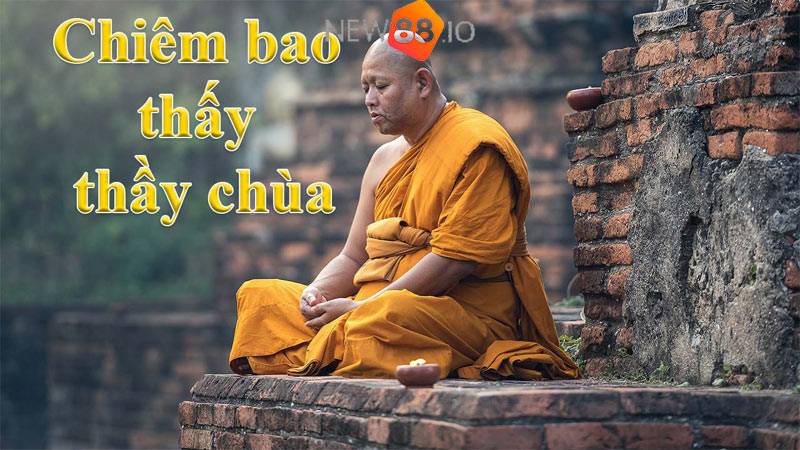 Mơ Thấy Thầy Chùa Là Điềm Gì, Đánh Con Gì? Chi Tiết 7 Chiêm bao thấy thầy chùa là bạn thân hãy đánh cặp số 21 – 03