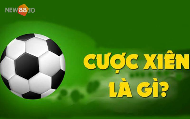Cược xiên là gì? Bí quyết cược xiên siêu hay của cao thủ mới nhất 2022 5 cược xiên là gì?