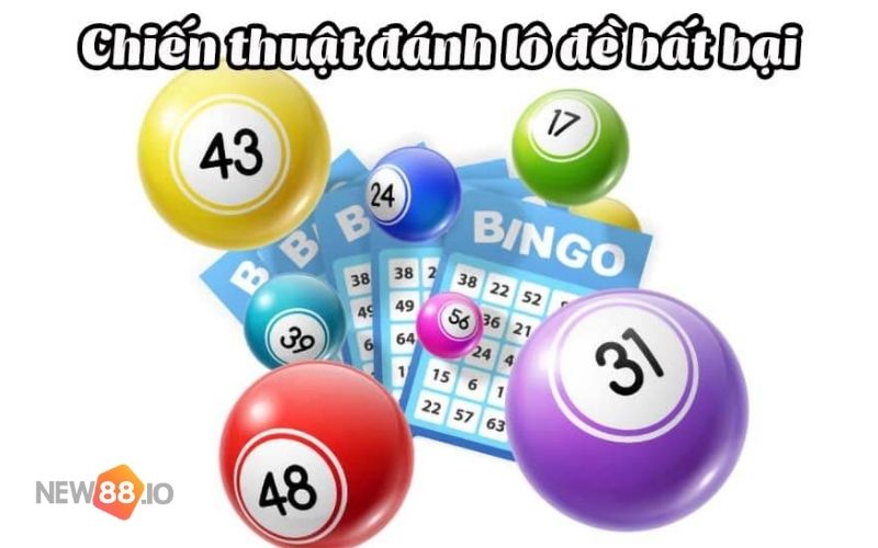 Bật Mí Chiến Thuật Chơi Lô Đề Bất Bại Bởi Các Cao Thủ Đánh Lô Đề Mới Nhất 2022 5 Đôi nét về chiến thuật chơi lô đề bất bại