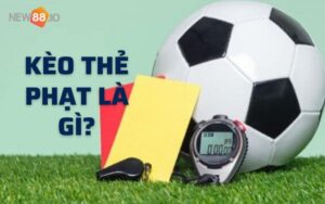 Kèo thẻ phạt là gì