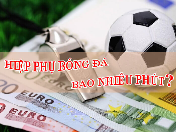 Tất tần tật về luật hiệp phụ bóng đá mà bạn cần biết 5 Luật hiệp phụ bóng đá