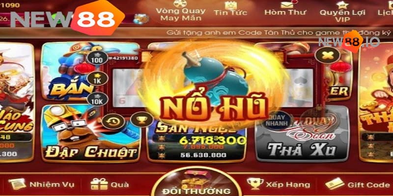Nổ hũ New88 và những lý do không nên bỏ lỡ 7 Nổ hũ New88